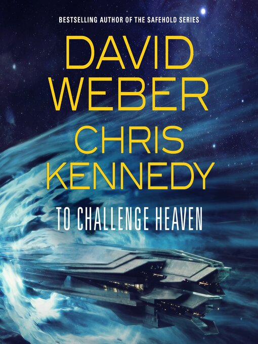 Title details for To Challenge Heaven by David Weber - Available